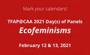 TFAP at CAA 2021 Days of Panels, February 12 & 13, 2021.